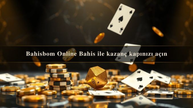 Bahisbom Online