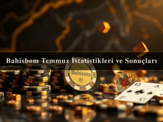 Bahisbom Temmuz