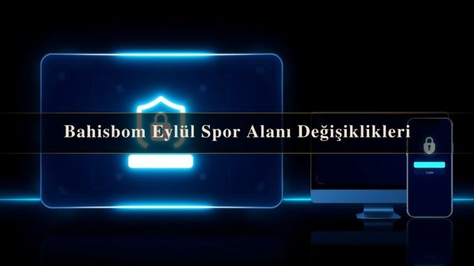 Bahisbom Eylül